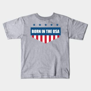 Born in the USA Kids T-Shirt